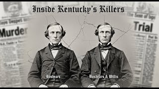 Inside Kentucky’s Most Notorious Killers: The Untold Crimes of Andy Boshears & Willis