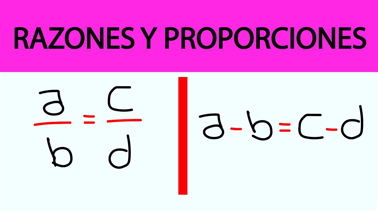 RAZONES Y PROPORCIONES - TEORÍA Y PROBLEMAS - YouTube