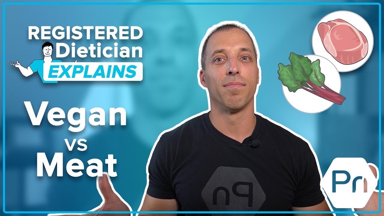 A Registered Dietitian Explains: Vegan VS Meat Eaters—Which Approach Is ...