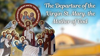 Vespers of (The Departure of the Virgin St. Mary) Tuesday January 28th, 2025