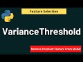 Python Feature Selection: Remove Constant Feature Using VarianceThreshold in Python