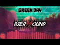 GREEN DAY - Jesus Of Suburbia (Remix DJ) | Djerssound |