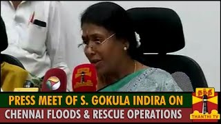 Press Meet of Minister S. Gokula Indira on Chennai Floods and Rescue Operations - Thanthi TV