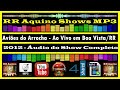Aviões Do Arrocha - Ao Vivo Em Boa Vista/rr 2012 - Áudio Do Show Completo