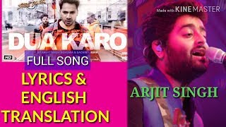 Dua Karo Lyrics English Translation Arjit Singh Bohemia Street Dancer