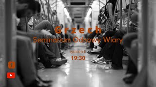 2 tydzień Seminarium Odnowy Wiary: GRZECH