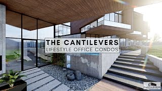 The Cantilevers - Lifestyle Office Condos