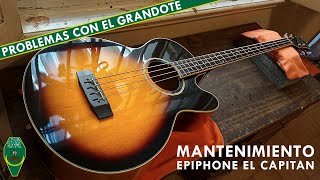 Problemas con el grandote - Mantenimiento Epiphone El Capitán