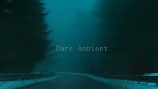 Hide away  - Dark Ambient Music Playlist - Dark Misty Forest With Ambient Music