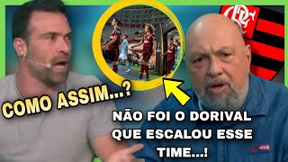 BOMBA! COMENTARISTAS REVELAM MOTIVO DA ESCALAÇÃO RUIM DE DORIVAL NOS ÚLTIMOS JOGOS! \