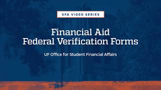 UF Financial Aid Federal Verification Forms