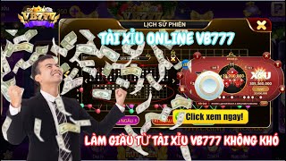 Vb777 | Link tải vb777 - Cách làm giàu từ tài xỉu vb777 đơn gian | Tải vb777 #Vb777 #Taixiuvb777