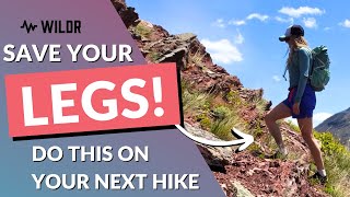 Use This Step to SAVE Your Legs on Steep Hikes