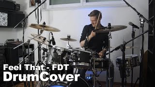 Feel That - FDT by David Schäfer | DrumCover