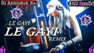 Le Gai Le Gai | New Remix Song | Mujhko Hui Na Khabar | Hip Hop Style | High Bass Trap | Club Mix