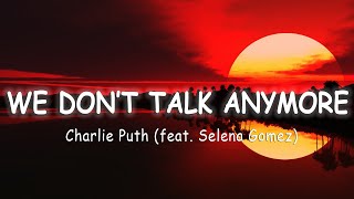 Charlie Puth - We Dont Talk Anymore Feat Selena Gomez Lyricsvietsub