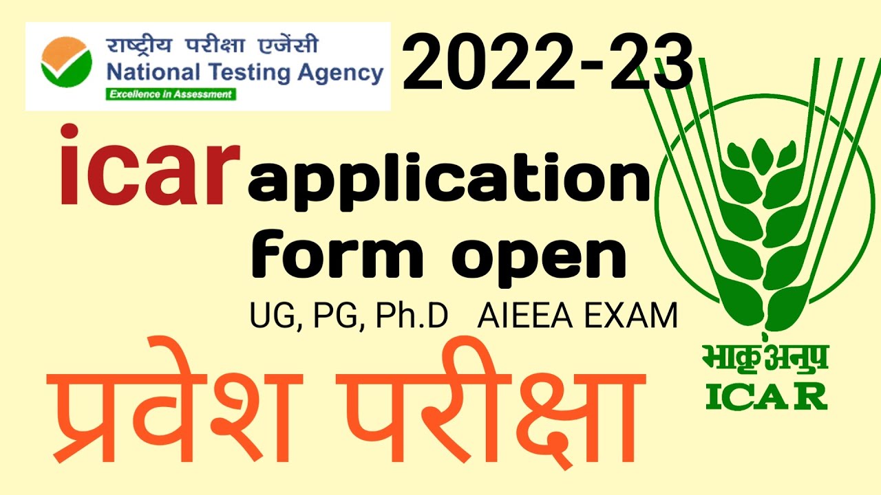 ICAR Application Form 2022 | UG, PG, Ph. D Exam Date #admission2022 ...