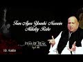 Tum Agar Younhi Nazrein Milatey Rahe | Nusrat Fateh Ali Khan | HD Audio | Fans Of NFAK
