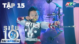 SIÊU TÀI NĂNG NHÍ | Chung kết: Những "biệt đội" siêu tài năng ra đời | STNN TẬP 15 FULL
