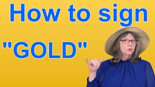 How To Sign GOLD — ASL Word Of The Day — Word 41