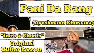 Pani Da Rang - Ayushmann Khurrana | Guitar Lesson | Intro & Chords | (Vikcy Donor)