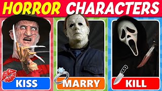 KISS, MARRY, KILL 💋 HORROR CHARACTERS EDITION ❤️😱