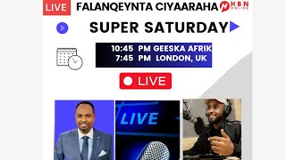 FALANQEYNTA CIYAARAHA: WACDARAHA SUPER SATURDAY