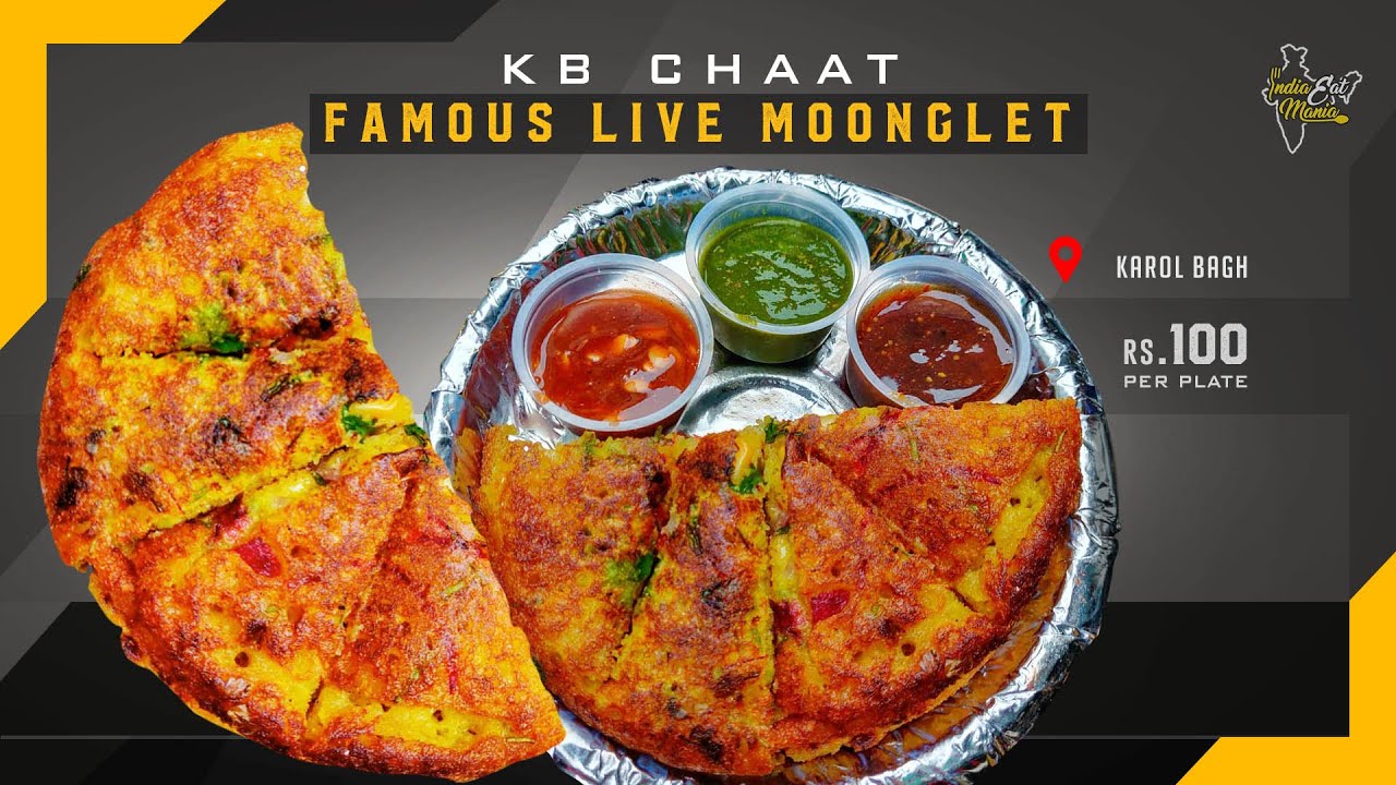 Famous Live Moonglet At KB Chaat Wala, Karol Bagh | New Delhi | Moong ...