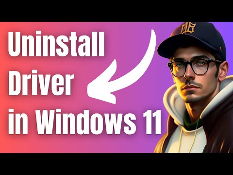 How to uninstall driver in Windows 11