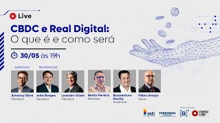 LIVE | CBDC e real digital: o que é e como será