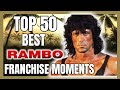 Top 50 Best Rambo Franchise Moments