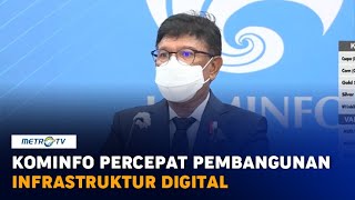 Kominfo Percepat Pembangunan Infrastruktur Digital