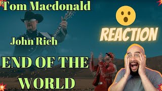 Tom is Back!!!! 💪 "End Of The World" - Tom MacDonald ft. John Rich Reaction Video