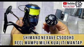 SHIMANO NEXAVE C5000HG REVIEW RINGKAS. GOMEXUS KNOB.GOMEXUS REEL STAND.MANTAP‼️‼️