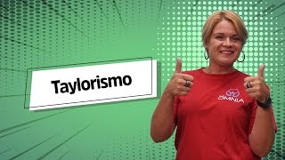 Taylorismo - Brasil Escola