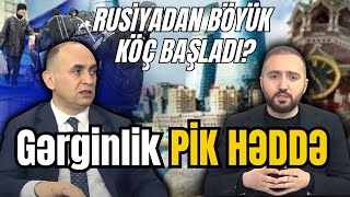 TƏCİLİ! Rusiyadan böyük köç dalğası gəlir. GƏRGİNLİK PİK HƏDDƏ! - SİYASİ REAKSİYA