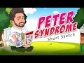 PETER SYNDROME 🤥