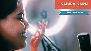 Kabira Naina | T-Series Mixtape | by Isha Gandhi Parekh