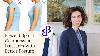 Good Posture Can Help Manage Osteoporosis and Prevent Spinal Compression Fractures