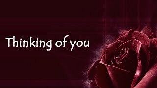Thinking Of You. 💕 (Beautiful And Romantic Love Poem)