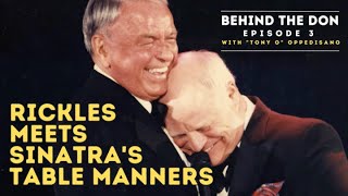 Behind the Don Ep. 3 Rickles Meets Sinatra's Table Manners