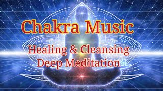 【Chakra Music】60min All 7 chakras healing music,meditation music,Aura Cleansing & Balancing Chakra