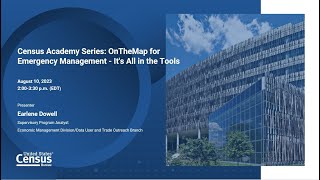 OnTheMap for Emergency Management - It's All in the Tools