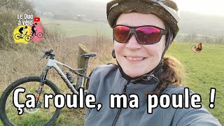 VTT | Ça roule ma poule !