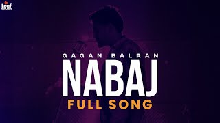Nabaj (Official Song) Gagan Balran | Aman Bareta | Leaf Records | Punjabi Songs | Pind