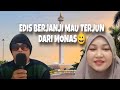 EDIS MAU TERJUN DARI MONAS??