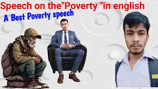 speech on the poverty/poverty essay in English/how to write speech/