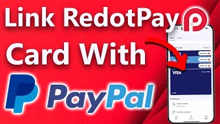 How To Link RedotPay Card With PayPal || Link RedotPay Virtual Card With PayPal