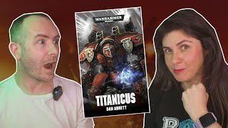TITANICUS by Dan Abnett | Warhammer Book Club with Mira!