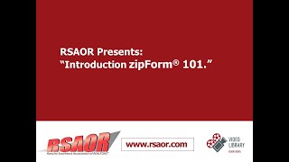 RSAOR Training/Update Videos: zipForm 101